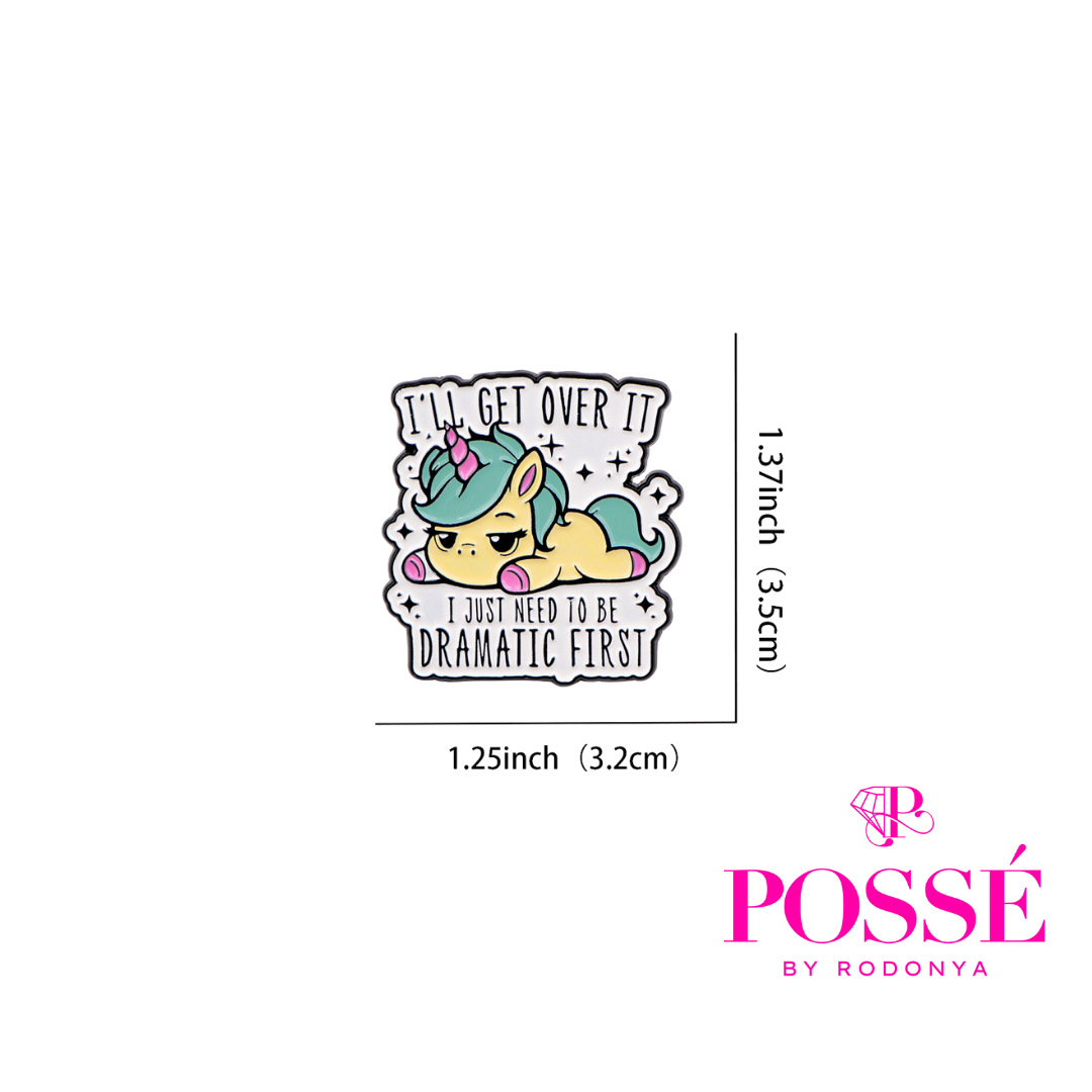 I'll Get Over It Pin