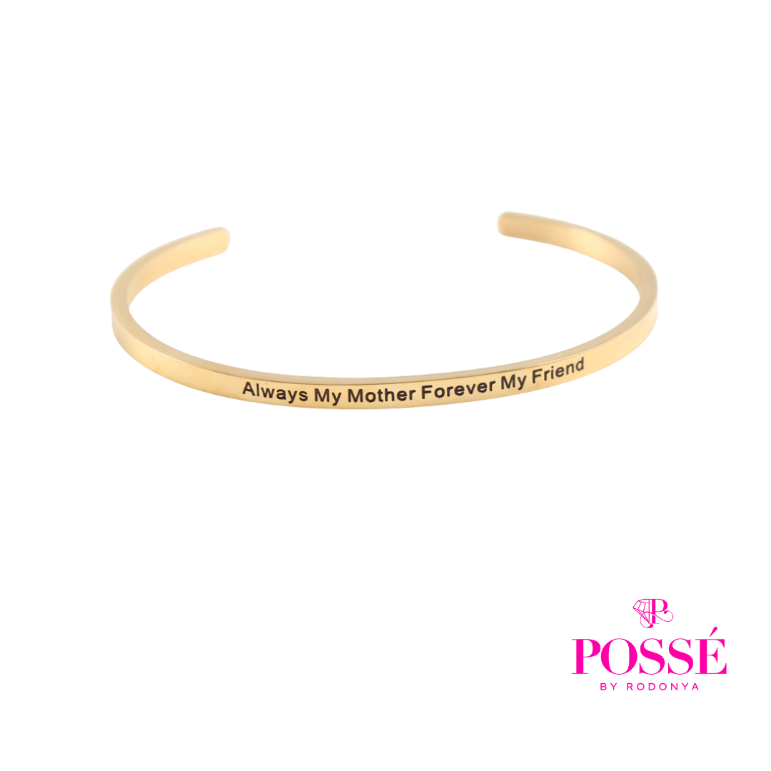 ALWAYS MY MOTHER Bangle