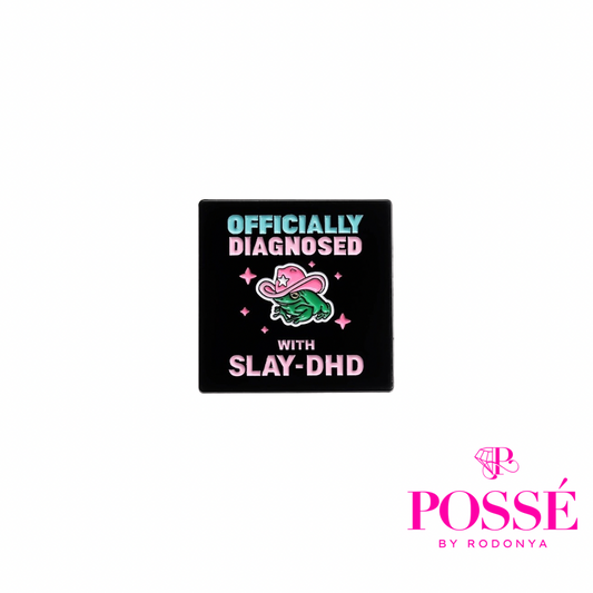 Slay ‘DHD’ Pin