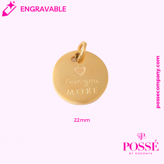 LOVE YOU MORE Engravable Charm
